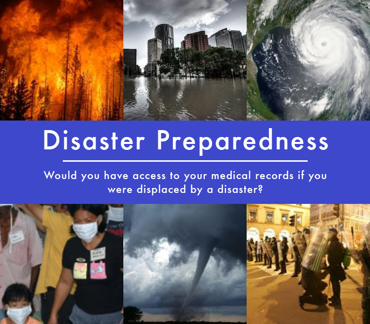 Would you have access to your medical records if you were displaced by a disaster?